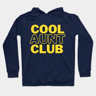 Cool Aunts Club Shirt Hoodie